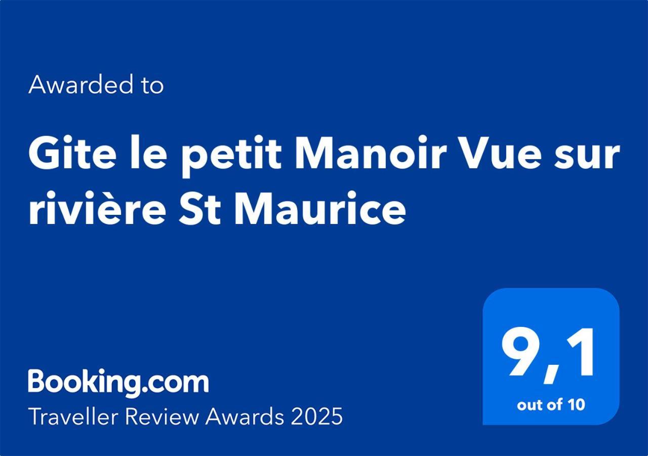 Le Petit Manoir Spa Et Vue Sur Riviere St Maurice Grandes Piles Exterior foto